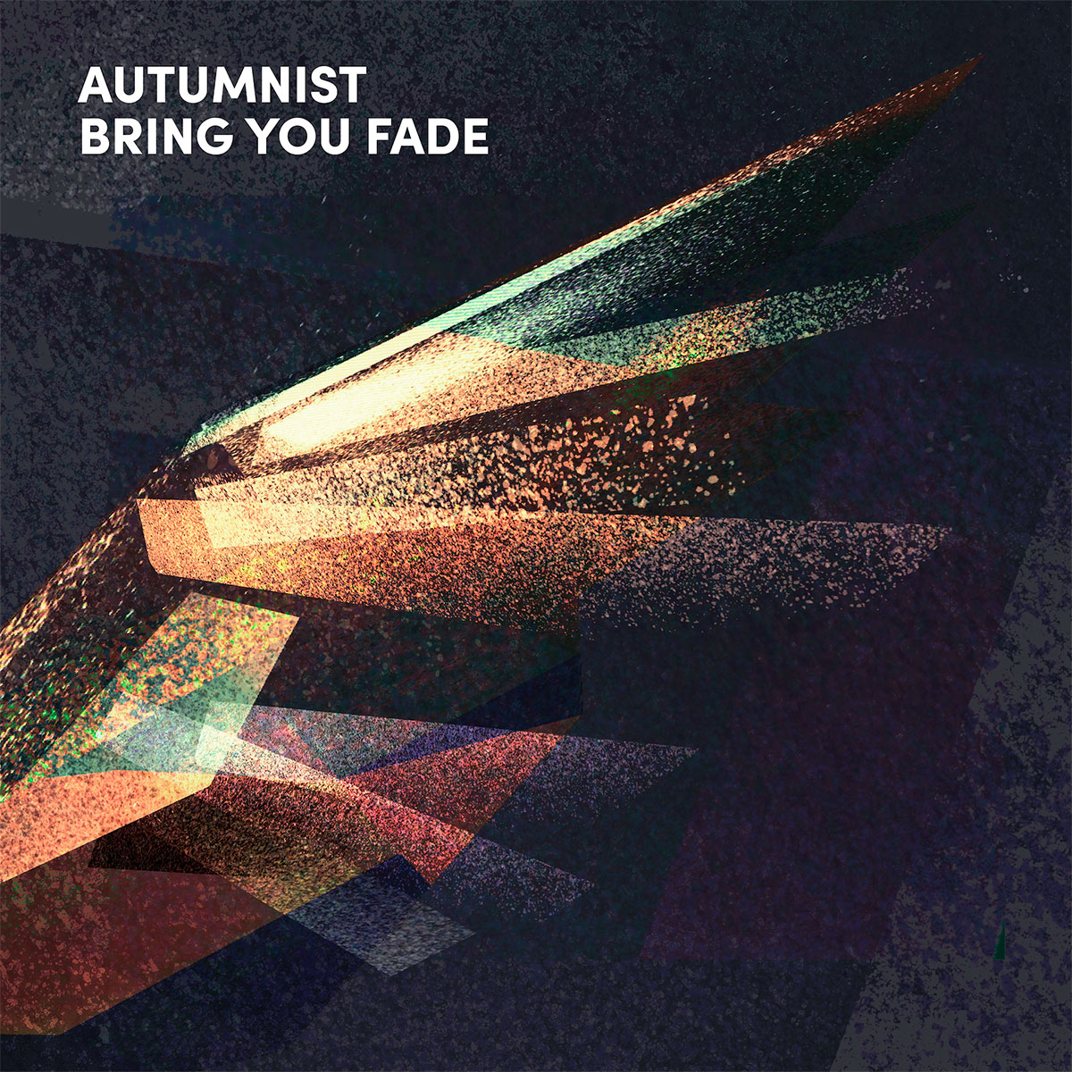 Autumnist - Bring You Fade (maxi single/EP, remixes, digital)
